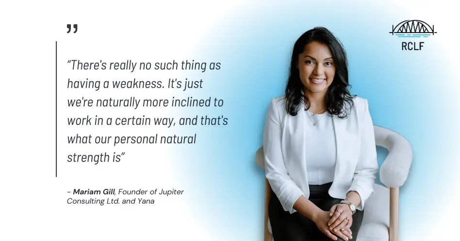 Mariam Gill on Redefining Team Building Through Strengths Alignment​Mariam Gill on Redefining Team Building Through Strengths Alignment​